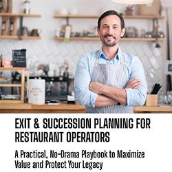 Exit & Succession Planning for Restaurant Operators